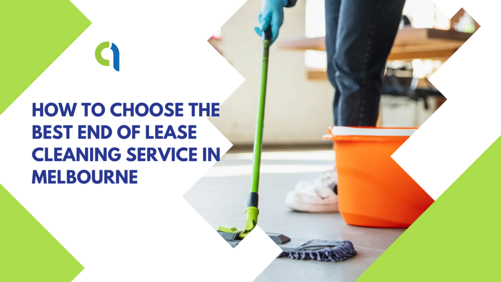 End of lease cleaning in melbourne